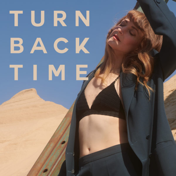 New Single “Turn Back Time” Out Now